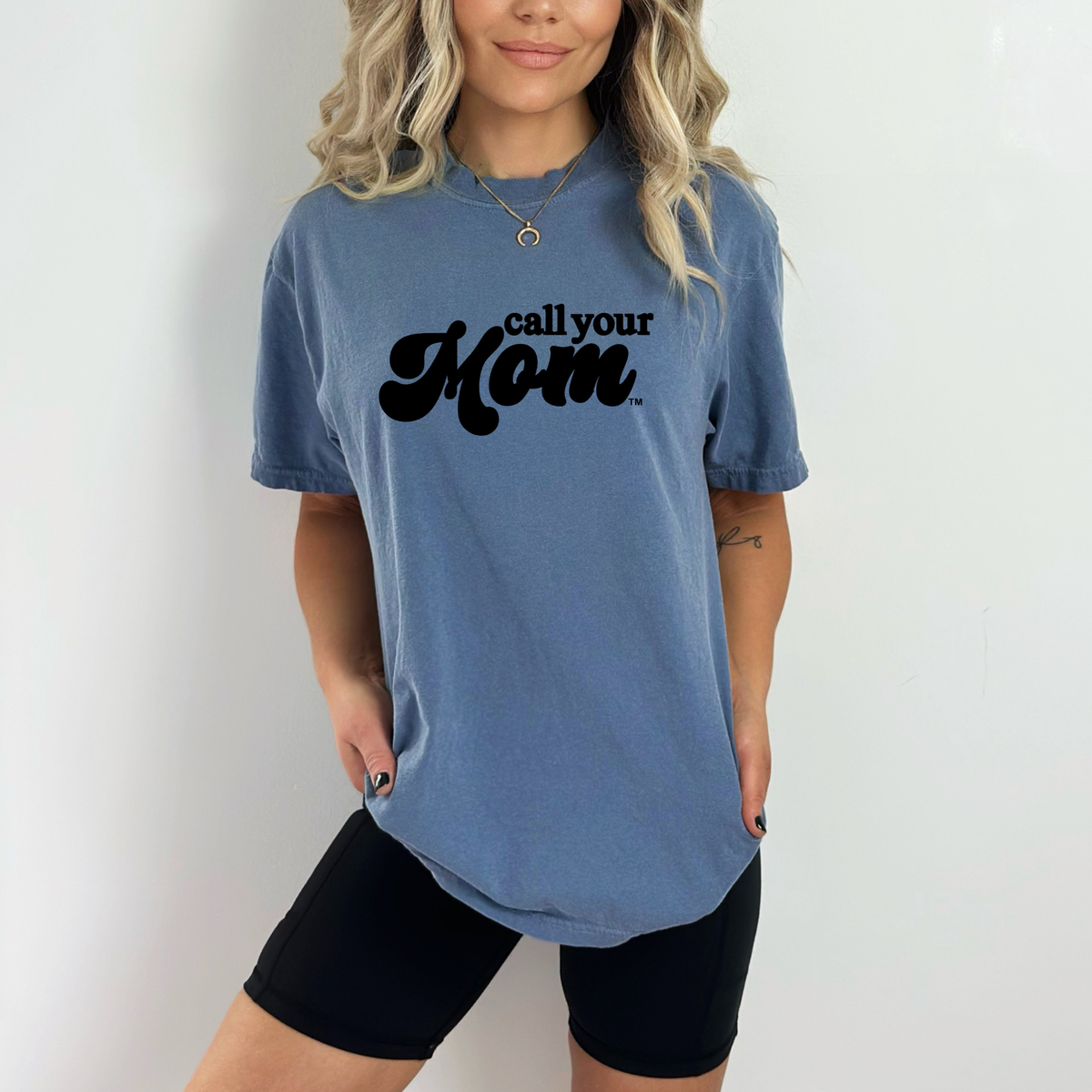 Call Your Mom Short Sleeve Comfort Colors Tee