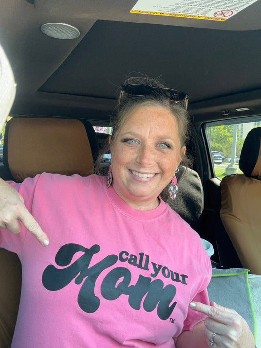 Call Your Mom Short Sleeve Comfort Colors Tee